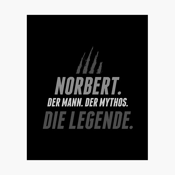 Item preview, Norbert The Man The Myth The Legend German Dutch Deutsche Men Germany Roots Heritage designed and sold by VollLaser.