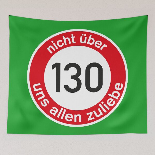 Item preview, nicht über 130 km/h, uns allen zuliebe - Tempolimit 130 auf deutschen Autobahnen designed and sold by publicinterest.