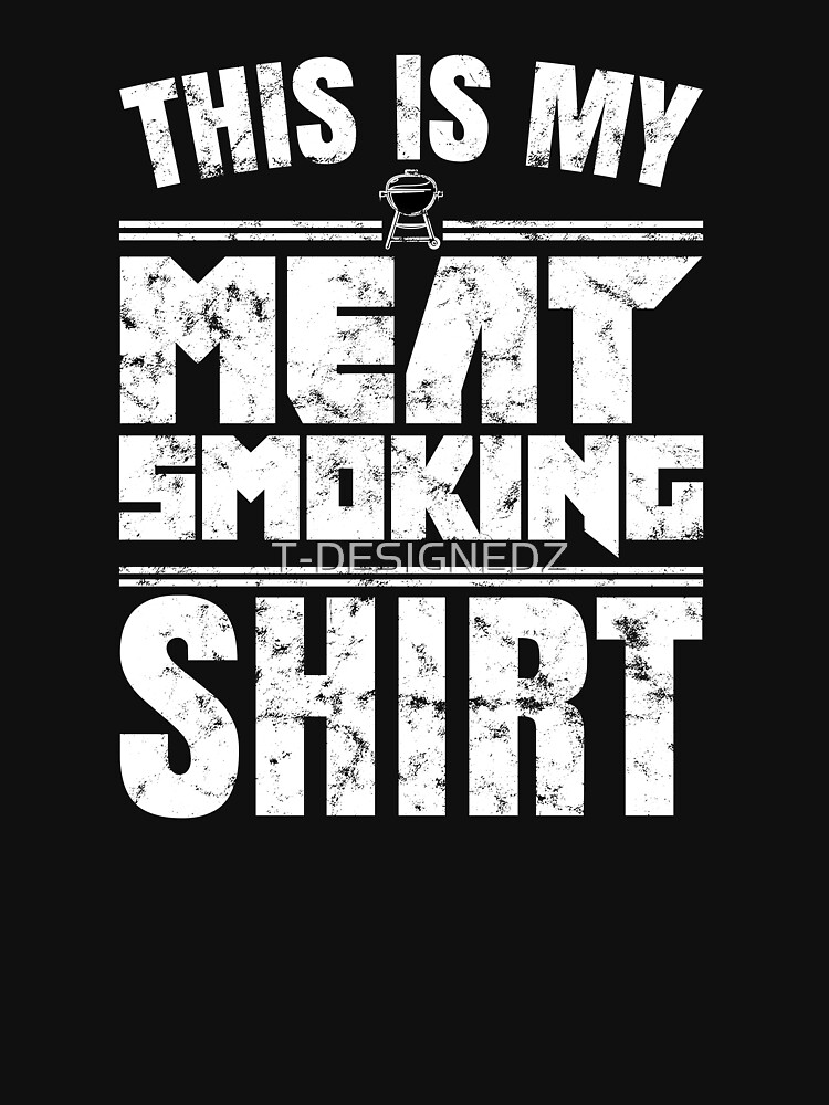 Meat Smoker Gifts, I'm Into Fitness Meat Smoker Shirt, Funny BBQ