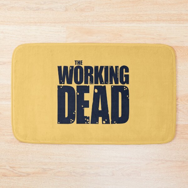 Item preview, The Working Dead designed and sold by HappySchnapper.