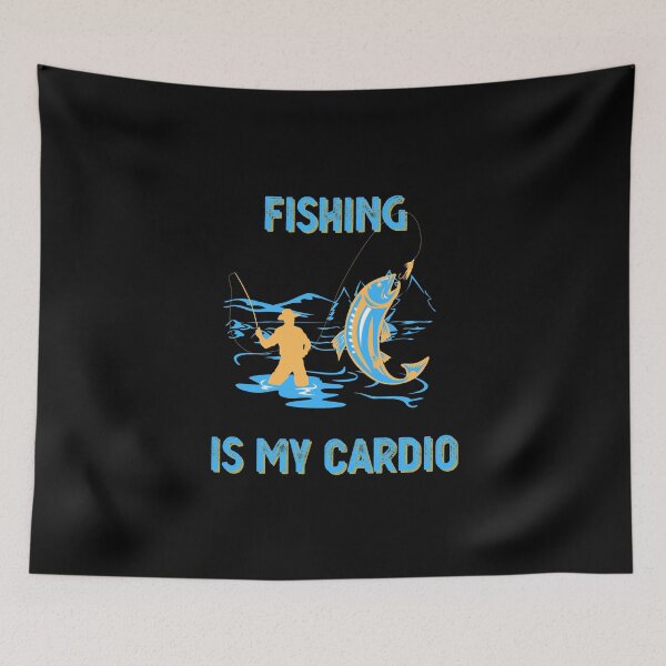 Item preview,   Fishing Is My Cardio designed and sold by gjen53.