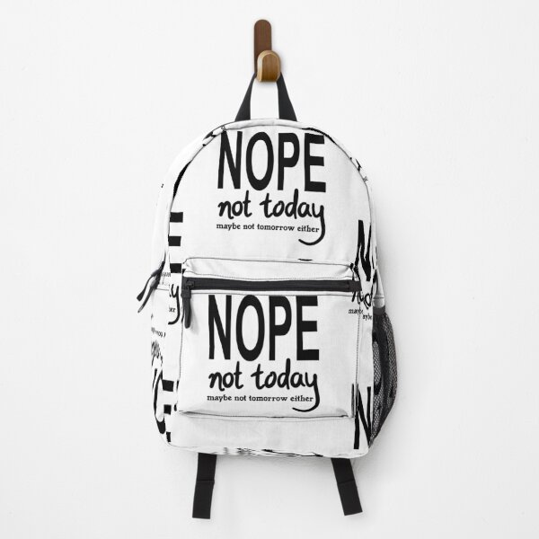 Item preview, Nope not today maybe not tomorrow either designed and sold by ReluctantChickn.