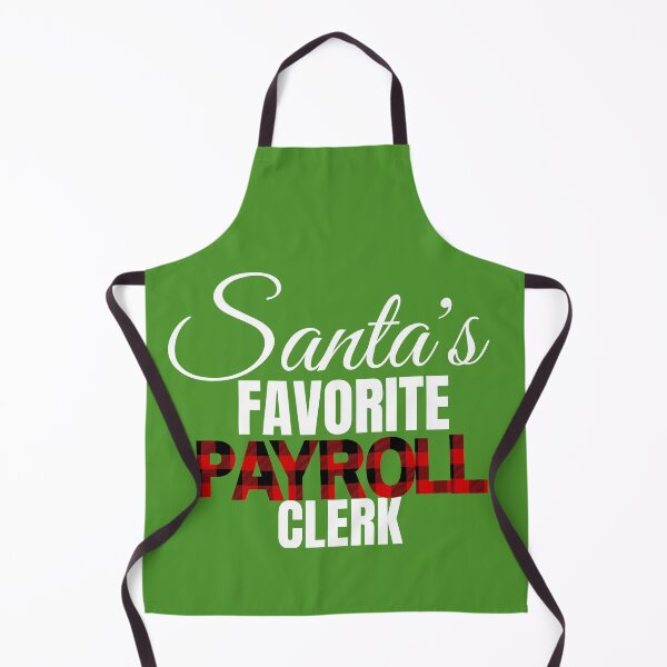 Item preview, Santa's Favorite Payroll Clerk designed and sold by Oreo2020 Creations.