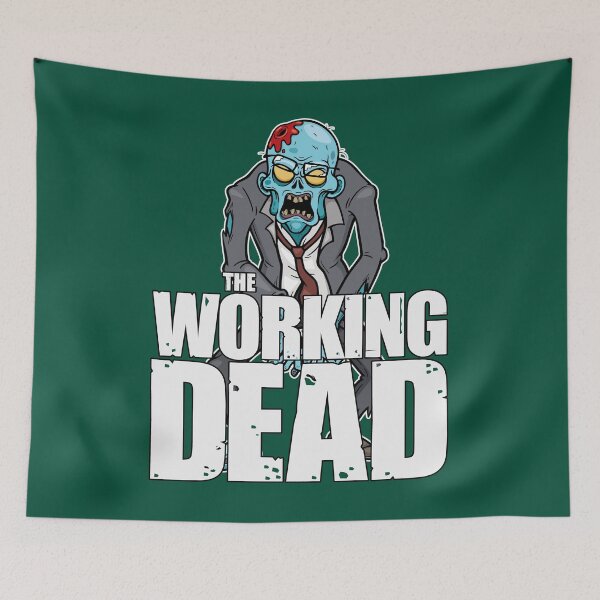 Item preview, The Working Dead designed and sold by HappySchnapper.