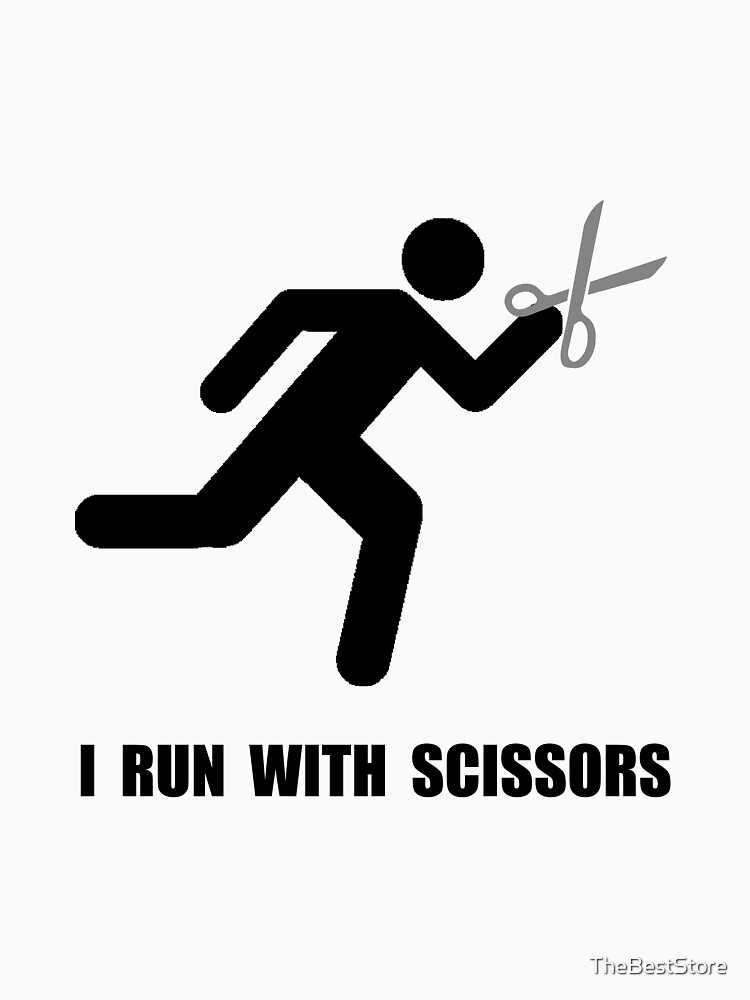 "Run With Scissors" Tshirt for Sale by TheBestStore Redbubble