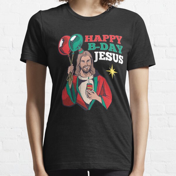 Item preview, Happy Birthday Jesus a Funny Christmas Gift designed and sold by Frosty1489.