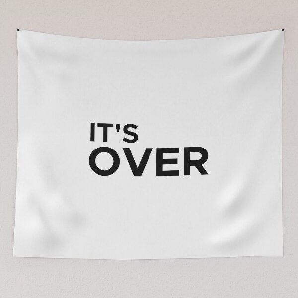 Item preview, It's Over designed and sold by graveitchy.