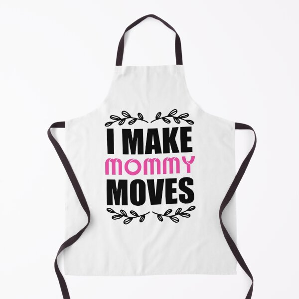 Item preview, I Make Mommy Moves designed and sold by printrendstore.
