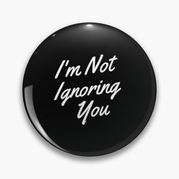 Item preview, Im Not Ignoring You Im Deaf  designed and sold by Artistive.