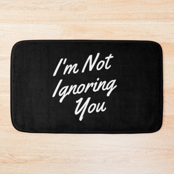 Item preview, Im Not Ignoring You Im Deaf  designed and sold by Artistive.
