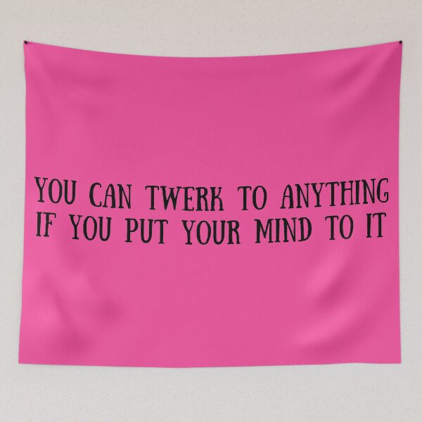 Item preview, twerk to anything designed and sold by holmesar2.