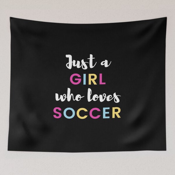 Item preview, Just a girl who loves soccer designed and sold by TheGreenGoat.