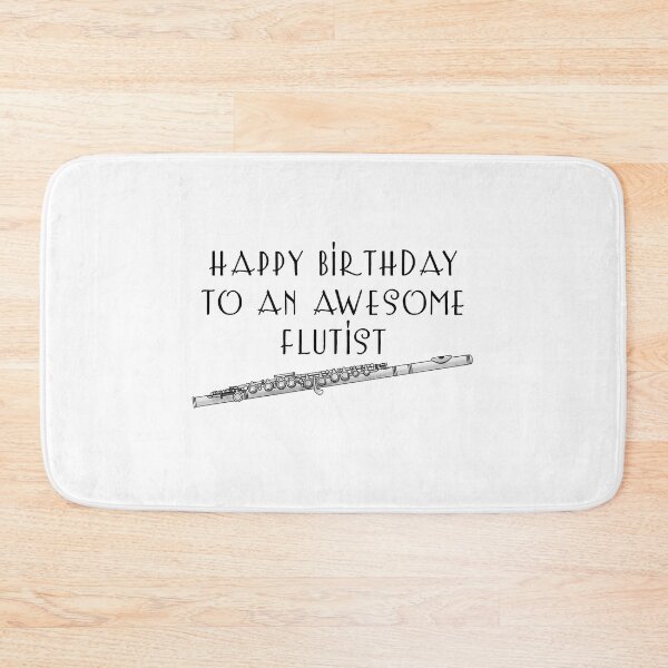 Item preview, Happy Birthday To An Awesome Flutist Flute Player designed and sold by doodlerob.
