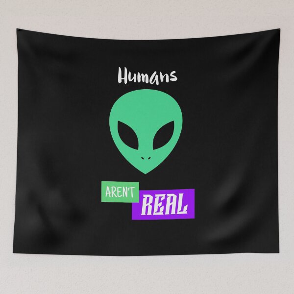 Item preview, Humans Aren't Real designed and sold by ManiaTeec.
