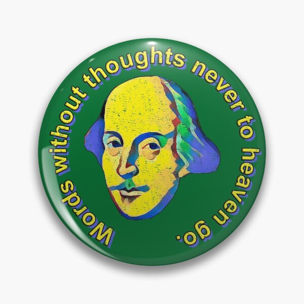 Item preview, Words without thoughts never to heaven go. designed and sold by Shaxspere.