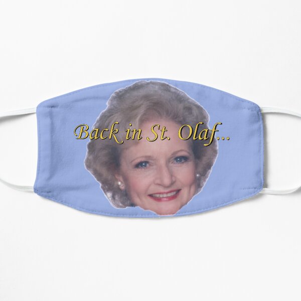 Back in St. Olaf Flat Mask