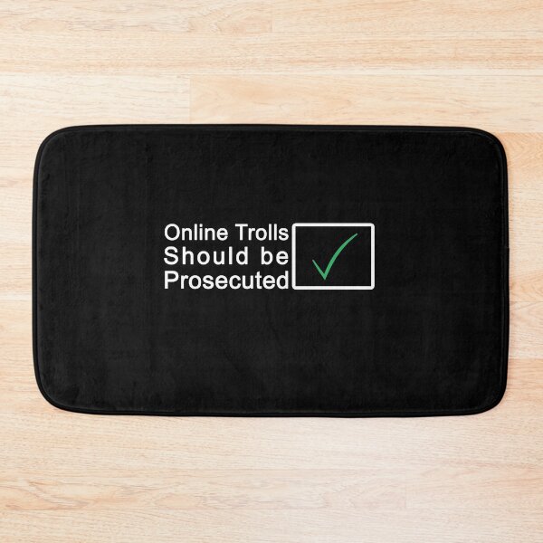 Item preview, online trolls should be prosecuted designed and sold by rayla1424.