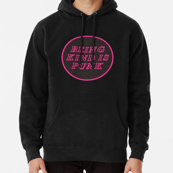 being kind is punk | pink Pullover Hoodie