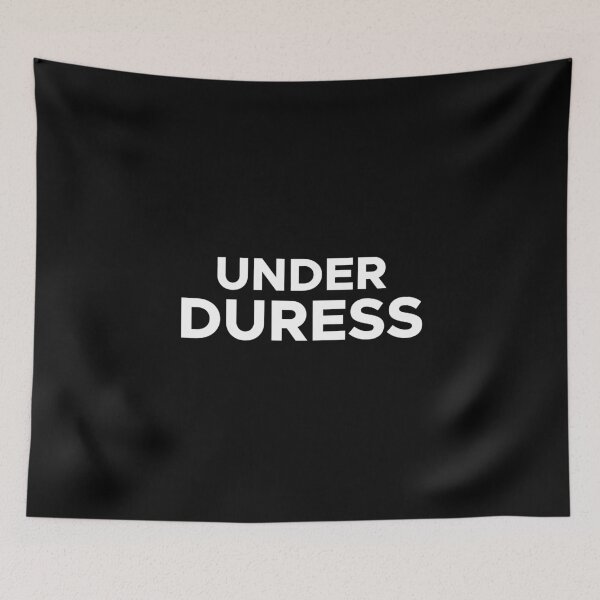 Item preview, Under Duress designed and sold by graveitchy.