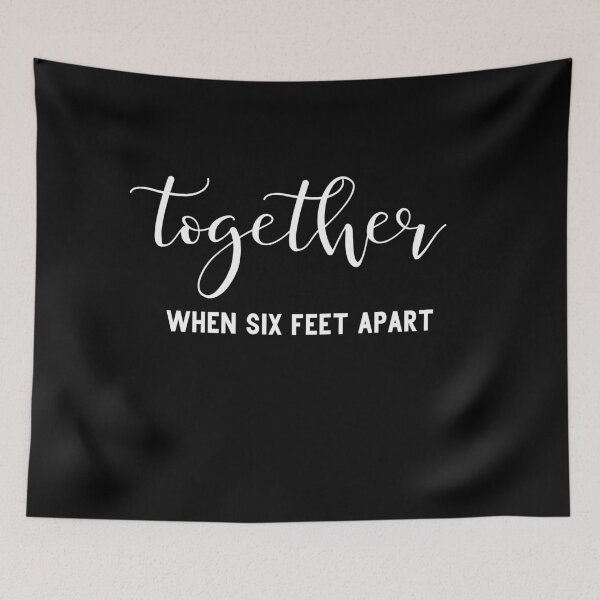 Item preview, Together When Six Feet Apart designed and sold by AmazingViews.