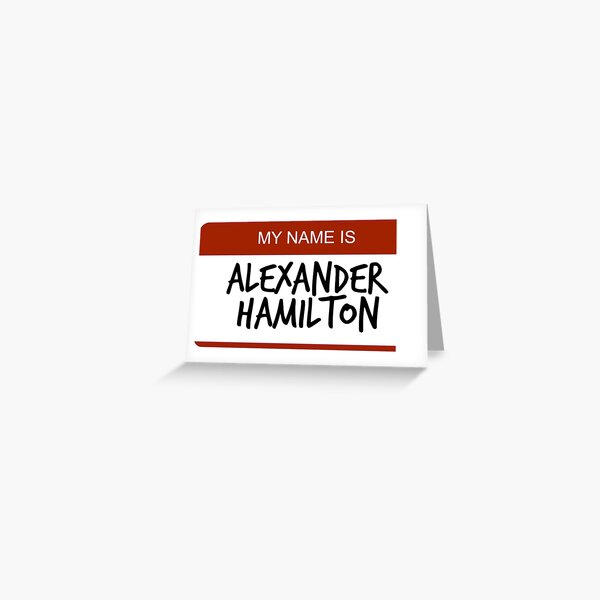 Hamilton Nametag 1 Greeting Card