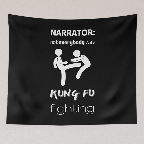 Item preview, Narrator: not EVERYBODY was kung fu fighting designed and sold by GraphicTeesSuck.