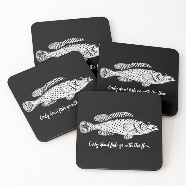 Item preview, Only dead fish go with the flow in white font designed and sold by deynaaz.