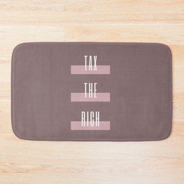 Item preview, Tax The Rich designed and sold by Totaghyr.