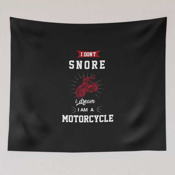 Item preview, I Don't Snore I Dream I'm a Motorcycle designed and sold by Mr-tach.