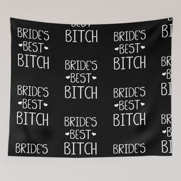 Item preview, Brides Best Bitch designed and sold by amilli.