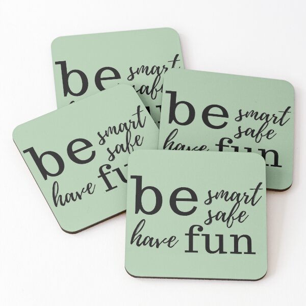 Item preview, Be Smart, safe, have fun designed and sold by holmesar2.