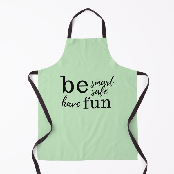 Item preview, Be Smart, safe, have fun designed and sold by holmesar2.