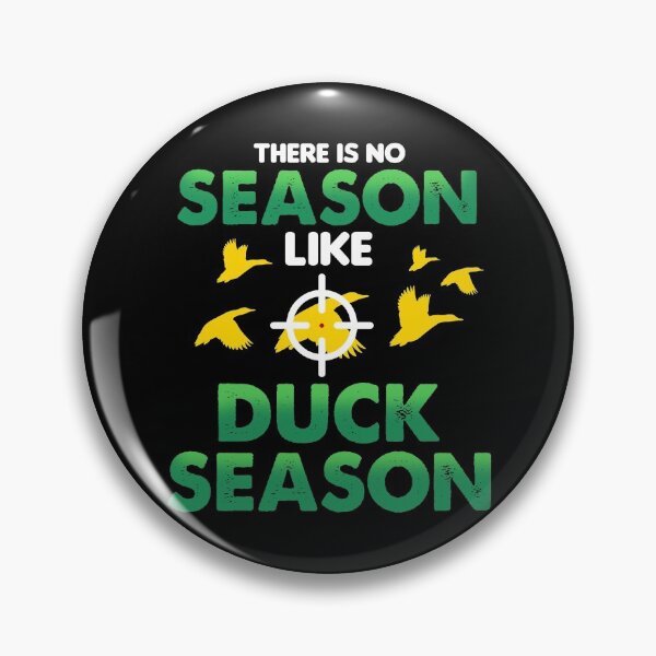 Artikelvorschau, There Is No Season Like Duck Season Duck Hunting Season Gear entworfen und verkauft von DynamicDesign.