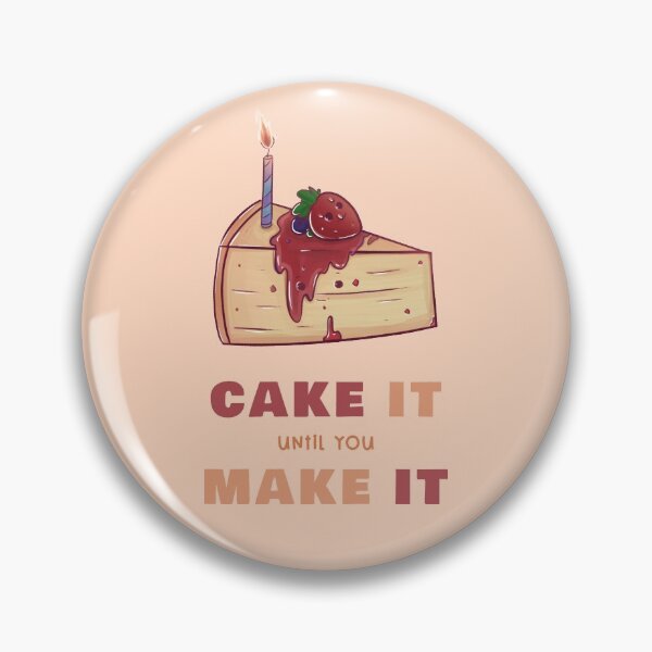 Item preview, Cake It Until You Make It designed and sold by Kriza Belle Misa.