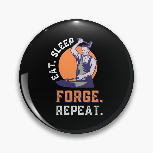 Item preview, Eat Sleep Forge Repeat  designed and sold by Sutra-Lotus-Co.