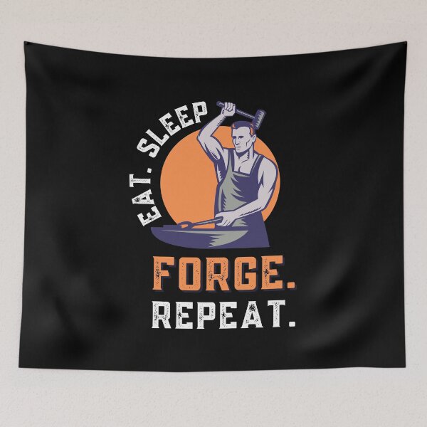 Item preview, Eat Sleep Forge Repeat  designed and sold by Sutra-Lotus-Co.