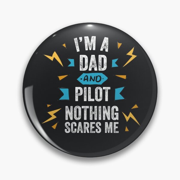 Item preview, I'm A Dad And Pilot Nothing Scares Me Funny Sarcastic Gag Gift Men Airplane Aircraft Air Force Plane Flight Airline Aviation designed and sold by gkao.