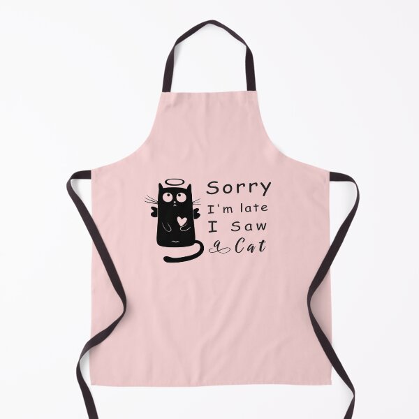 Item preview, Sorry I'm Late I Saw A Cat, funny Design For Cats Lovers designed and sold by be-great.