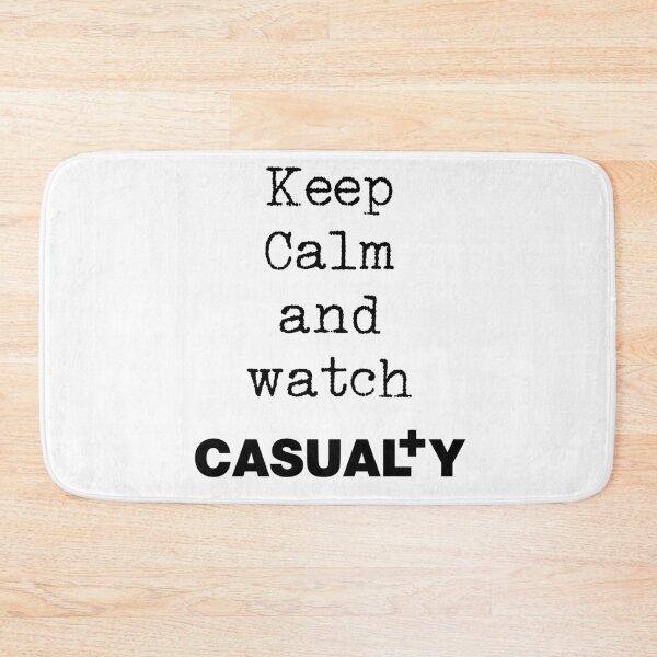 Item preview, Keep Calm and watch Casualty designed and sold by BarrowmanAngel.