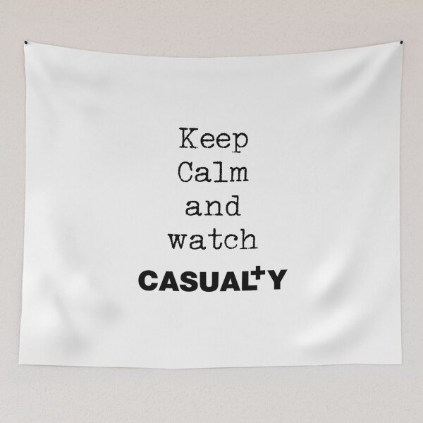 Item preview, Keep Calm and watch Casualty designed and sold by BarrowmanAngel.