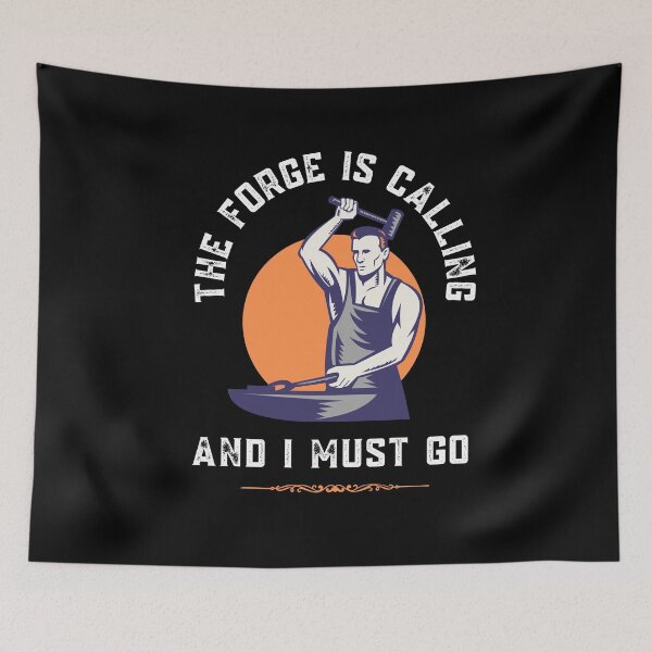 Item preview, The Forge Is Calling I Must Go designed and sold by Sutra-Lotus-Co.