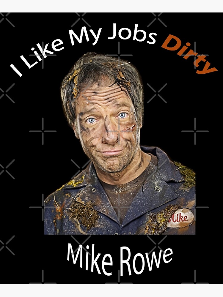 &ldquo;Mike Rowe (White Font)&rdquo; Poster for Sale by Papa-Sheev | Redbubble