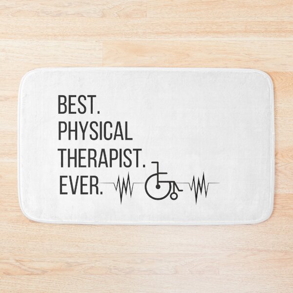 Item preview, Best Physical Therapist Ever Design for PTs designed and sold by Hopscotch Shop Designs.