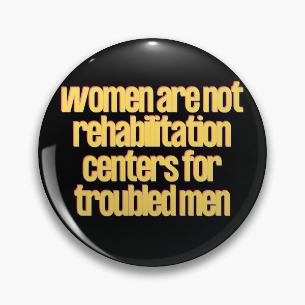 Item preview, Women are not rehabilitation centers2 designed and sold by holmesar2.