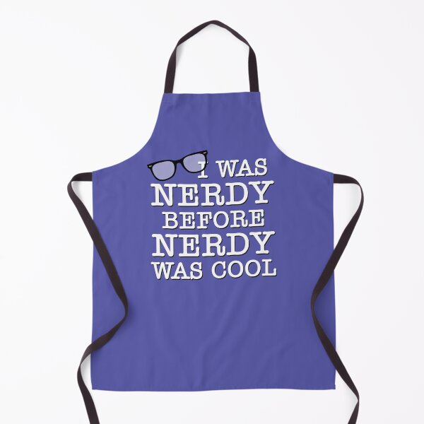 Item preview, I Was Nerdy Before Nerdy Was Cool designed and sold by GloopTrekker.
