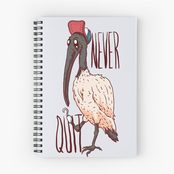 Item preview, Never Quit - Bin Chicken | Aussie Trash Bird | White Ibis | Tip Turkey | Sandwich snatcher | Picnic Pirate | Straya | Snack Thief | Bin Juice is Delicious MEME designed and sold by Any Color Designs.