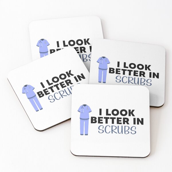 Item preview, I Look Better in Scrubs designed and sold by Mo-2000.