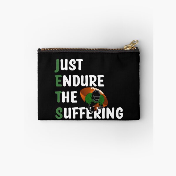 Item preview, Just Endure The Suffering jets NY designed and sold by Th3 Merch.