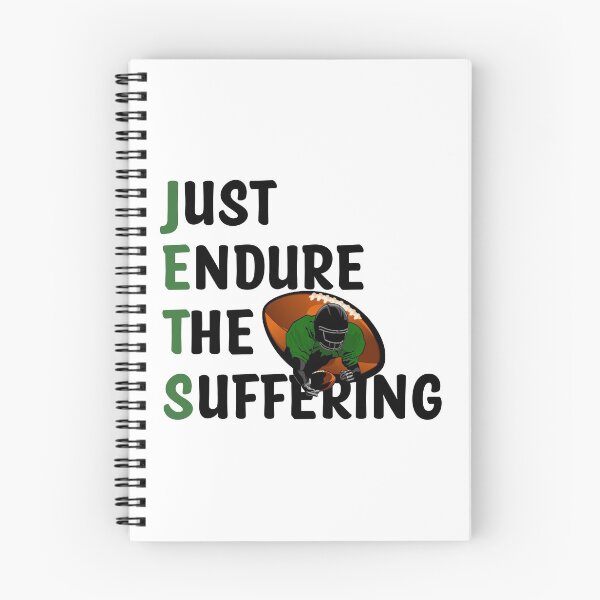Item preview, Just Endure The Suffering jets NY designed and sold by Th3 Merch.