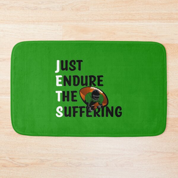 Item preview, of Just Endure The Suffering jets NY designed and sold by Th3 Merch.